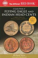 A Guide Book of Flying Eagle and Indian Head Cents