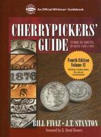 Cherrypickers' Guide to Rare Die Varieties of United States Coins. Volume II