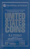 The Official Blue Book Handbook of United States Coins 2009
