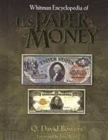 Whitman Encyclopedia of U. S. Paper Money