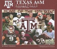 Texas A & M University Football Vault