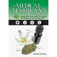 The Medical Marijuana Guidebook