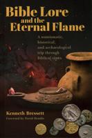 Bible Lore and the Eternal Flame