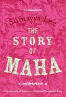 The Story of Maha