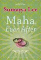 Maha, Ever After