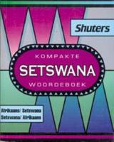 Shuters Kompakte Setswana Woordeboek