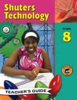 Shuters Technology. Gr 8: Teacher's Guide
