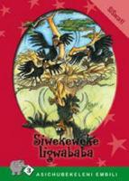 Siwekeweke Ligwababa. Level 3 Book 2