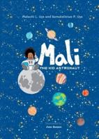 Mali The Kid Astronaut