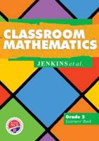Classroom Mathematics Gr 2: Learner's Book
