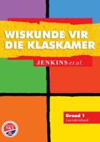 Wiskunde Vir Die Klaskamer Gr 1: Learner's Book