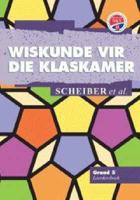 Wiskunde Vir Die Klaskamer Gr 5: Learner's Book