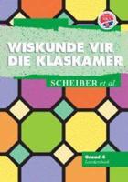 Wiskunde Vir Die Klaskamer Gr 4: Learner's Book