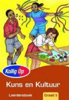 Kollig Op Kuns En Kultuur Gr 5: Learner's Book