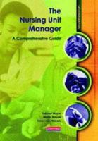 The Nursing Unit Manager Textbook