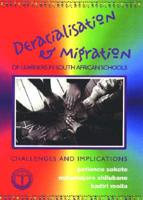 Deracialisation and Migration of Learners in South African Schools