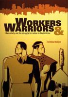 Workers and Warriors