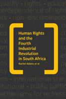 Human Rights & The Fourth Industrial Revolution in South Africa