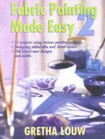 Fabric Painting Made Easy II