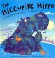 The Hiccuping Hippo