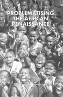 Problematising the African Renaissance