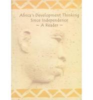 Africa's Development Thinking Since Independence