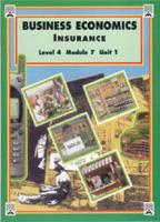 Business Economics - Insurance  level 4 module 7