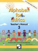 Alphabet for Africa. 3 Teacher's Manual (Grade 2)