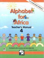 Alphabet for Africa. 4 Teachers' Manual (Grade 2)