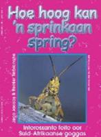 Hoe Hoog Kan 'N Sprinkaan Spring?