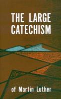 Large Catechism of Martin Luther