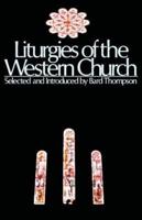 Liturgies of the Western Churc