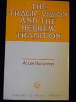 The Tragic Vision and the Hebrew Tradition