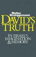 David's Truth in Israel's Imagination & Memory