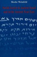 Social Justice in Ancient Israel and in the Ancient Near East