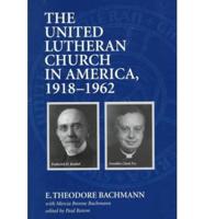 The United Lutheran Church in America, 1918-1962
