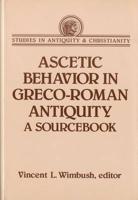 Ascetic Behavior in Greco-Roman Antiquity