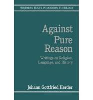 Against Pure Reason