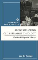 Reconstructing Old Testament Theology