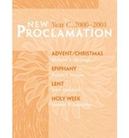 New Proclamation. Series C 2000-2001 Advent - Holy Week