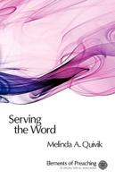 Serving the Word: Preaching in Worship