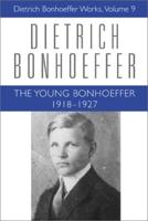 The Young Bonhoeffer, 1918-1927