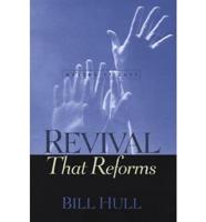 Revival That Reforms