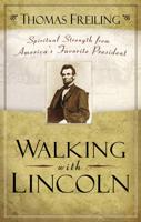 Walking With Lincoln