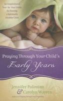 Praying Through Your Child's Early Years