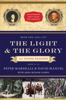 The Light and the Glory for Young Readers, 1492-1793