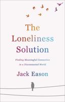 The Loneliness Solution