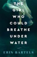 Girl Who Could Breathe Under Water