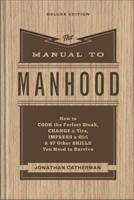 The Manual to Manhood