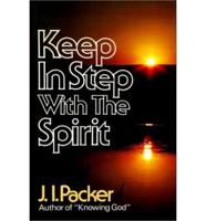 Keep in Step With the Spirit